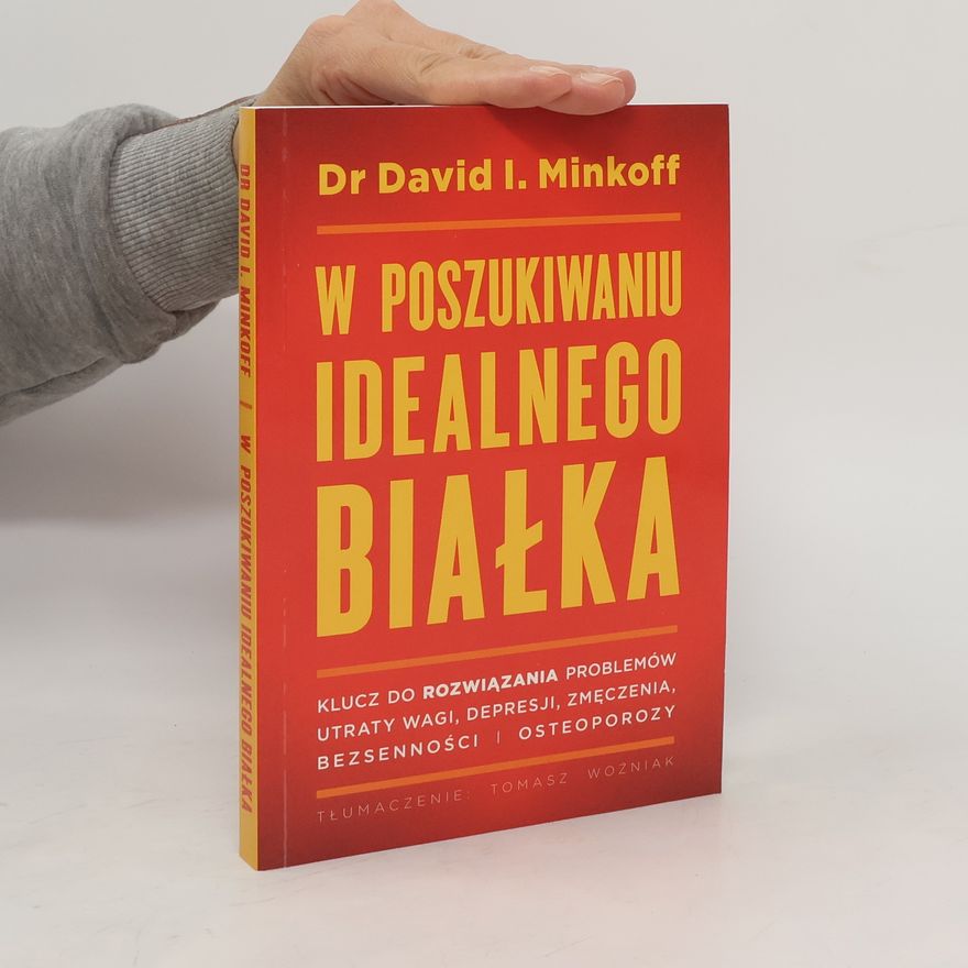 David Minkoff W poszukiwaniu idealnego białka