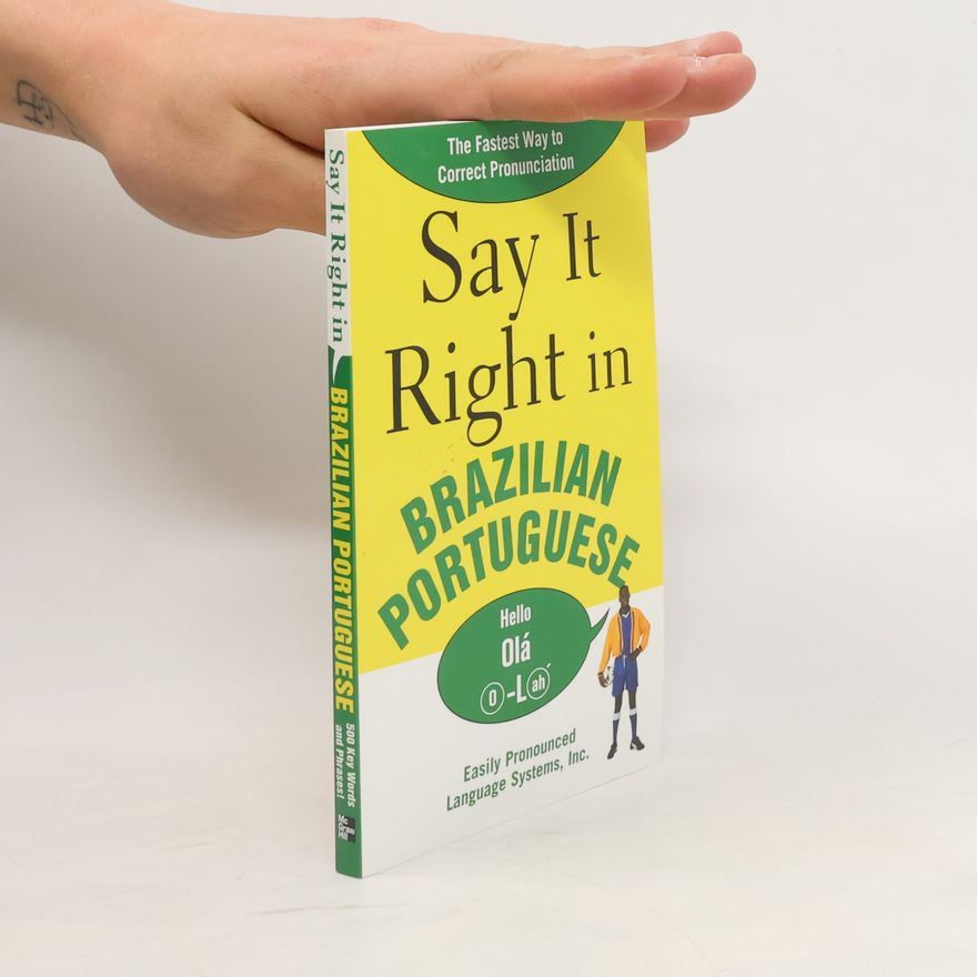 Various authors Say It Right in Brazilian Portuguese
