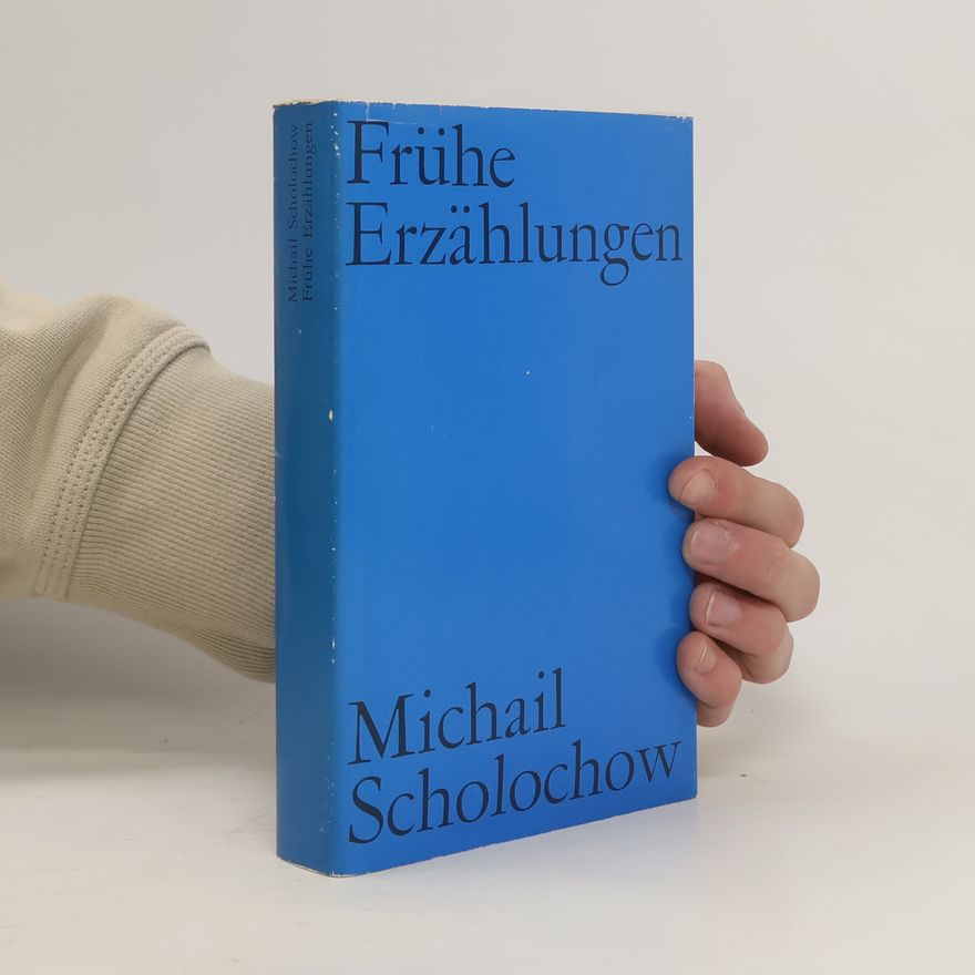 Michail Aleksandrovič Šolochov Frühe Erzählungen