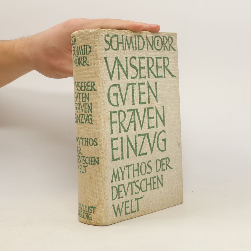Friedrich Alfred Schmid Noerr Unserer Guten Frauen Einzug