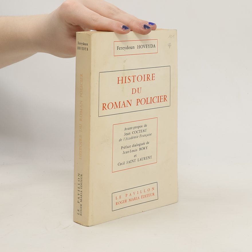 Fereydoun Hoveyda Histoire du roman policier