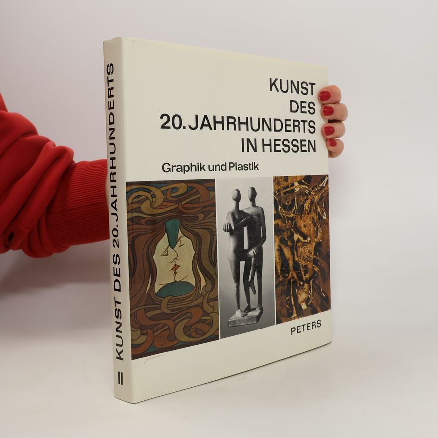 Autorenkollektiv Kunst des 20. Jahrhunderts in Hessen