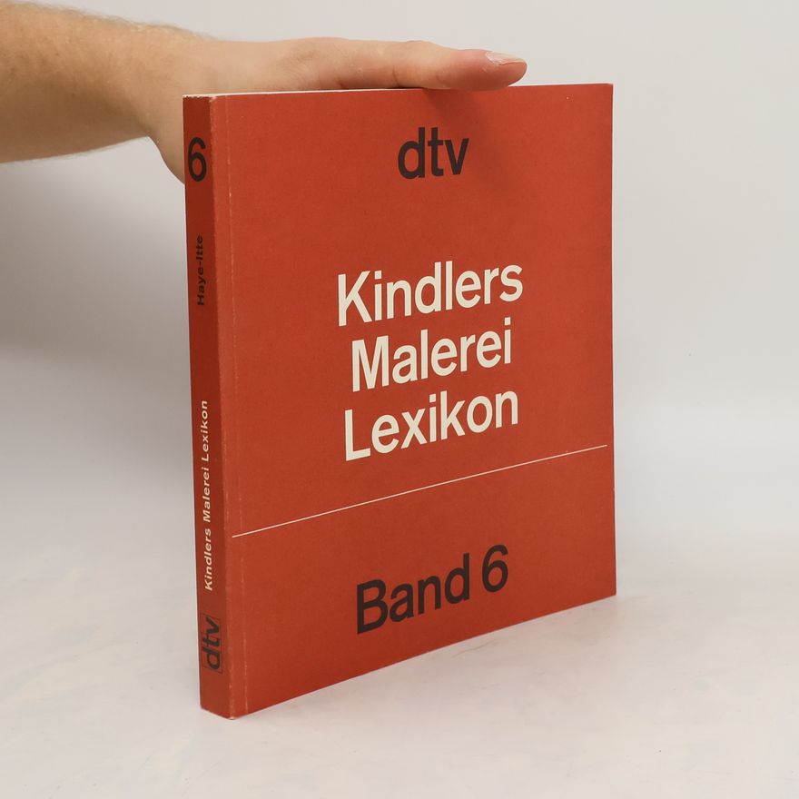 Various authors Kindlers Malerei Lexikon, Band 6