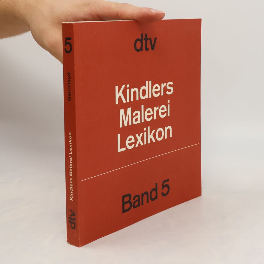Various authors Kindlers Malerei Lexikon. Band 5