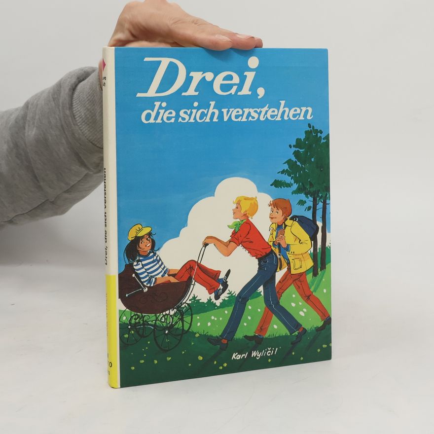 Karl Wylicil Drei, die sich verstehen