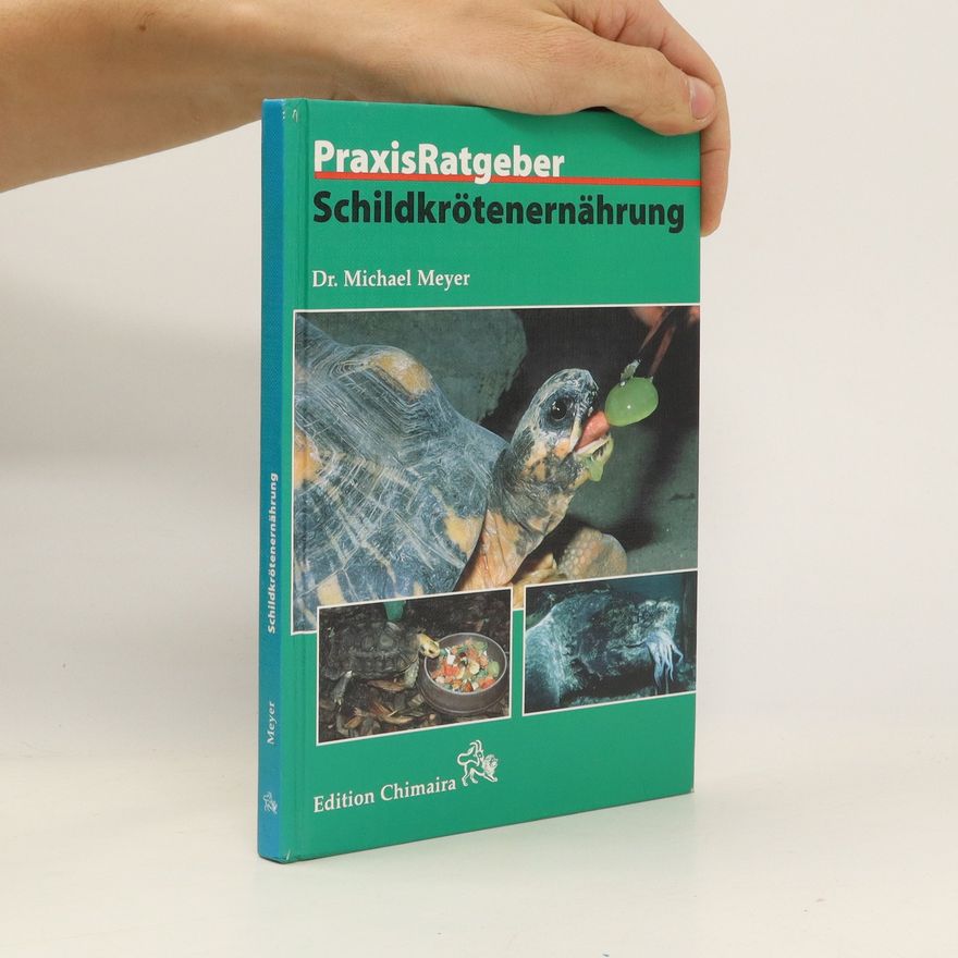 Michel Meyer Schildkrotenernahrung