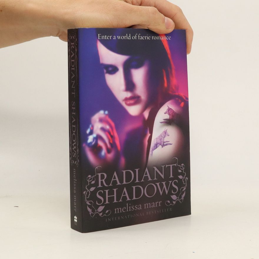 Melissa Marr Radiant Shadows