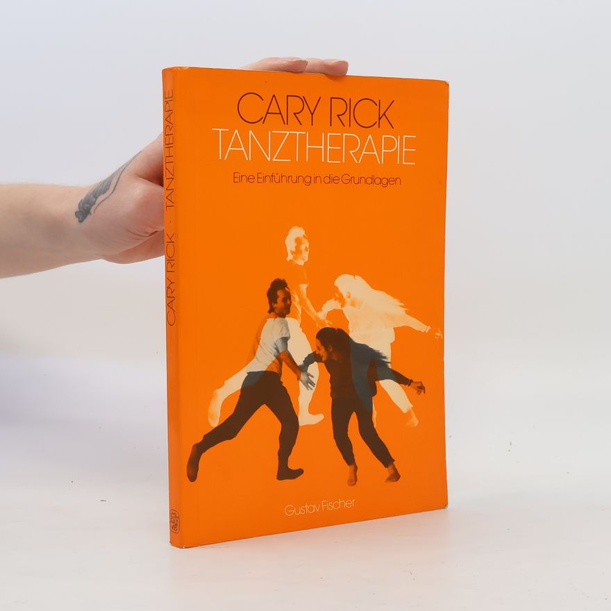 Cary Rick Tanztherapie