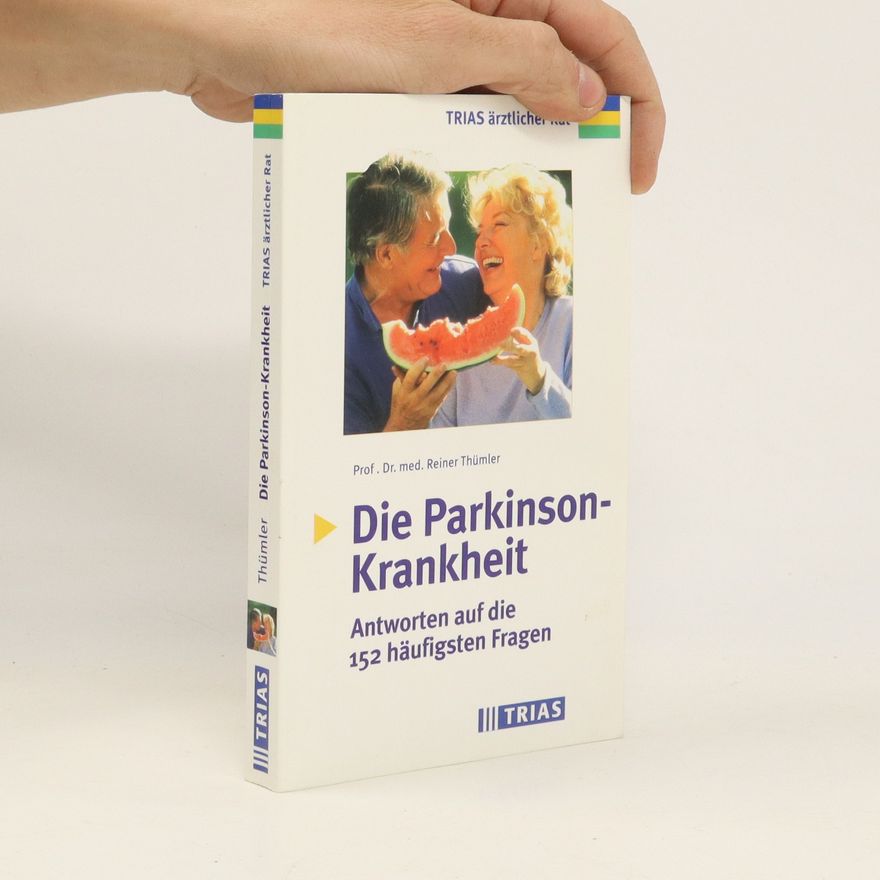 Reiner Thümler Die Parkinson-Krankheit