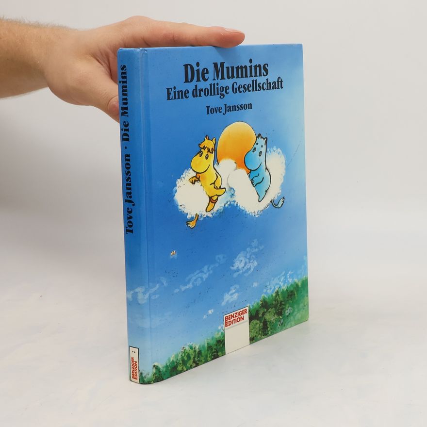 Tove Jansson Die Mumins, Eine drollige Gesellschaft