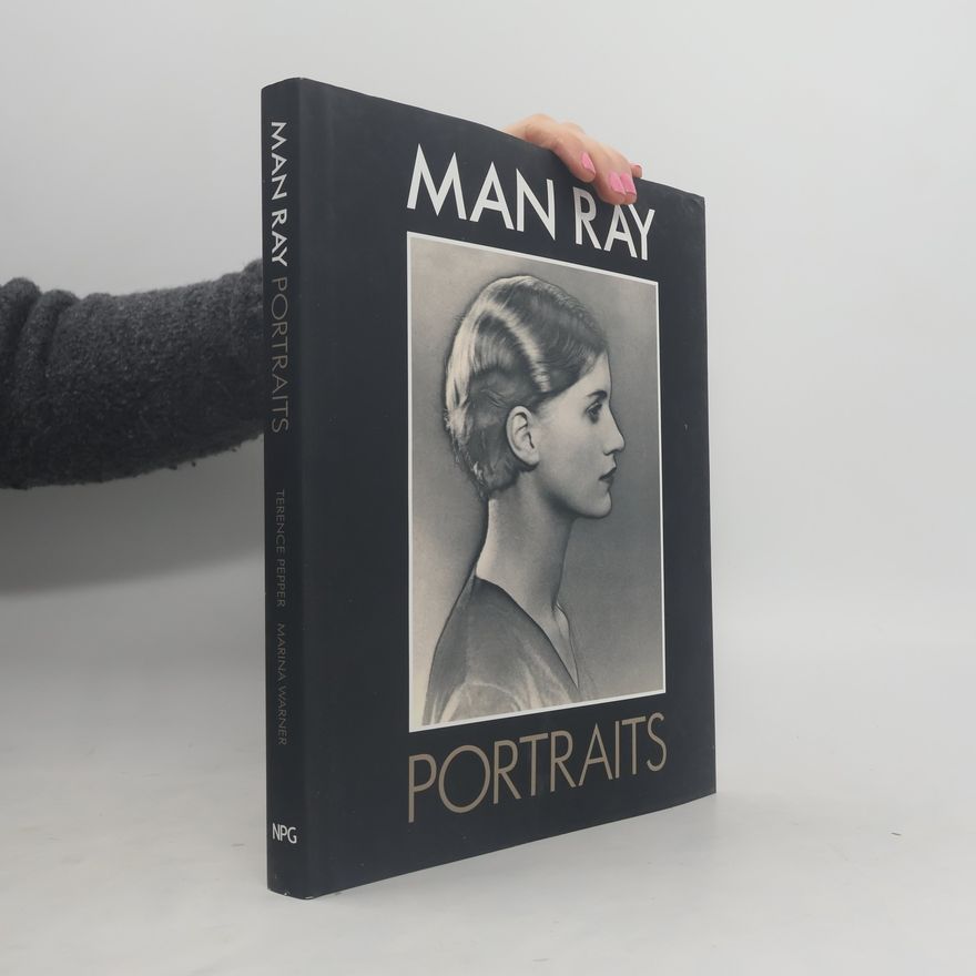 Terence Pepper Man Ray Portraits