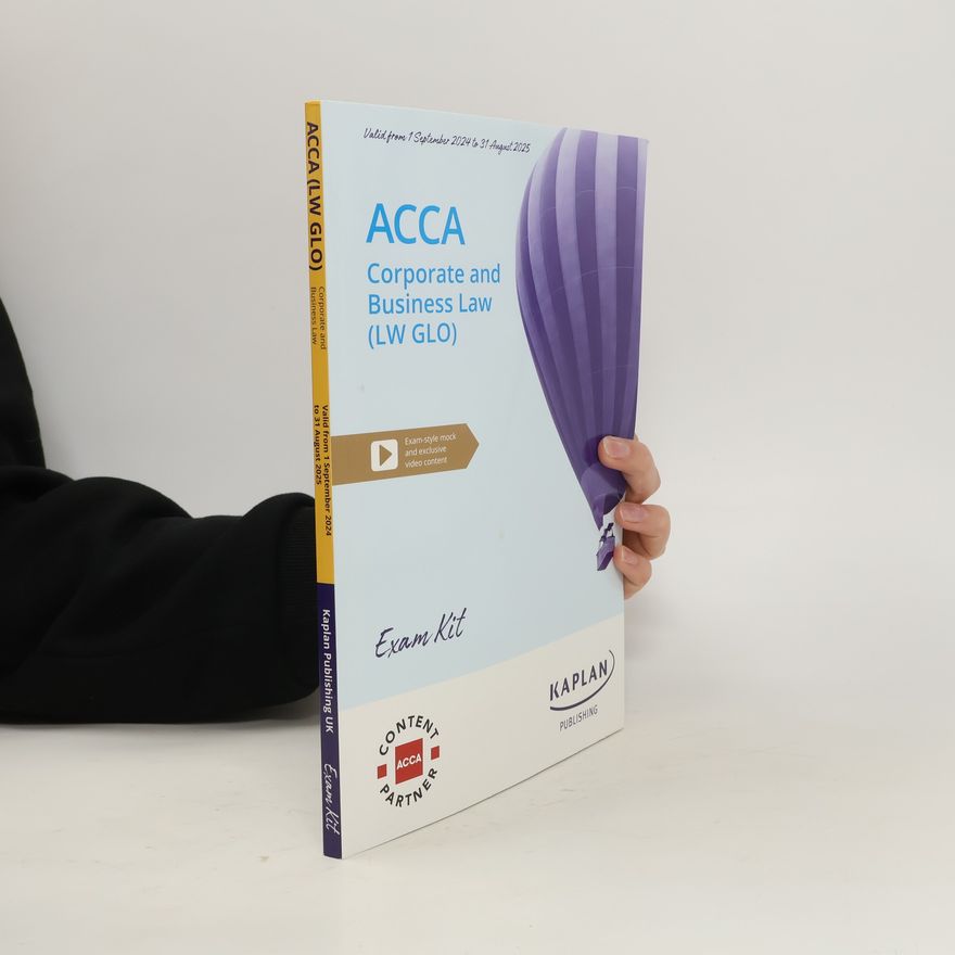 Autorenkollektiv ACCA Corporate & Business Law Global Exam Kit