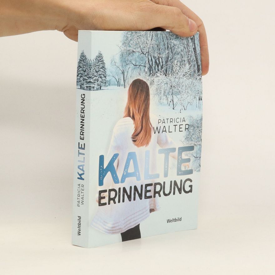 Patricia Walter Kalte Erinnerung