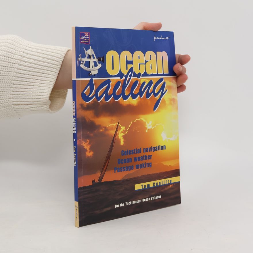 Tom Cunliffe Ocean Sailing