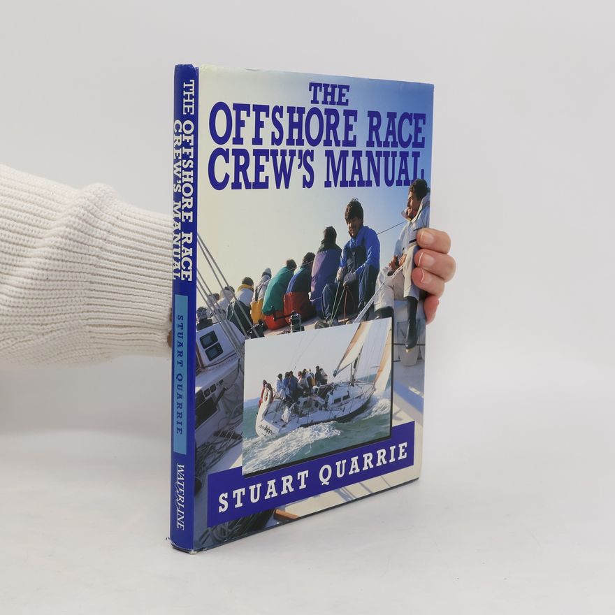 Stuart Quarrie The Offshore Race Crew's Manual