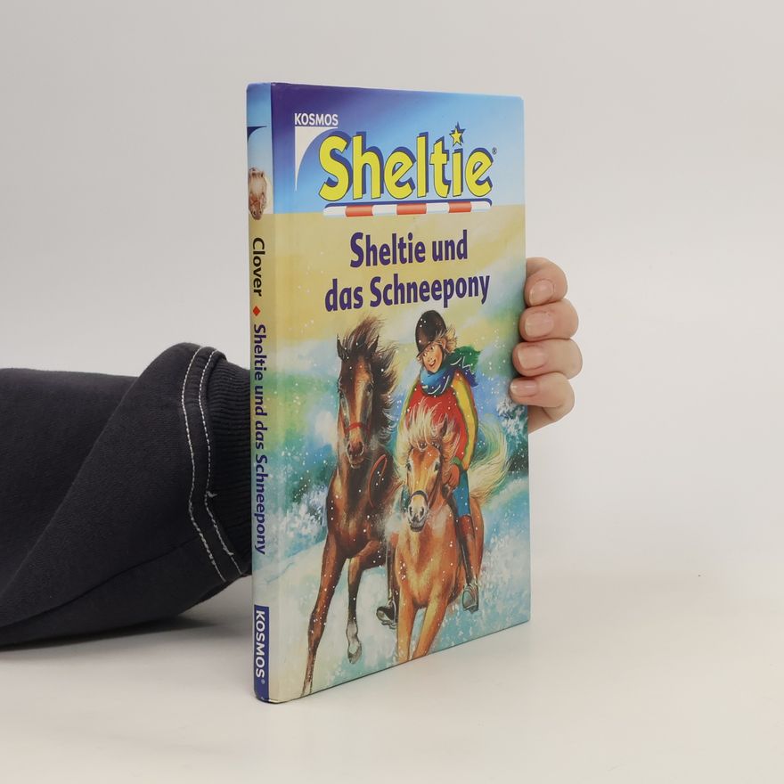 Peter Clover Sheltie und das Schneepony