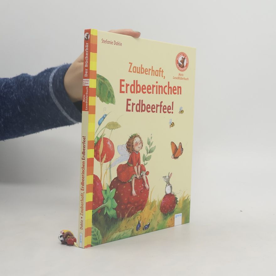 Stefanie Dahle Zauberhaft, Erdbeerinchen Erdbeerfee!