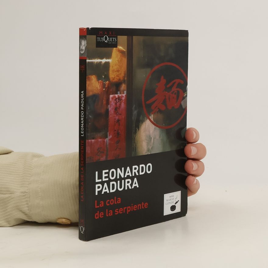 Leonardo Padura Fuentes La Cola De La Serpiente. Der Schwanz der Schlange, spanische Ausgabe