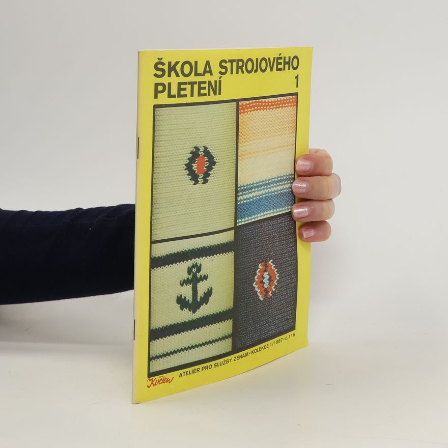 Collectif d'auteurs Škola strojového pletení 1/1987
