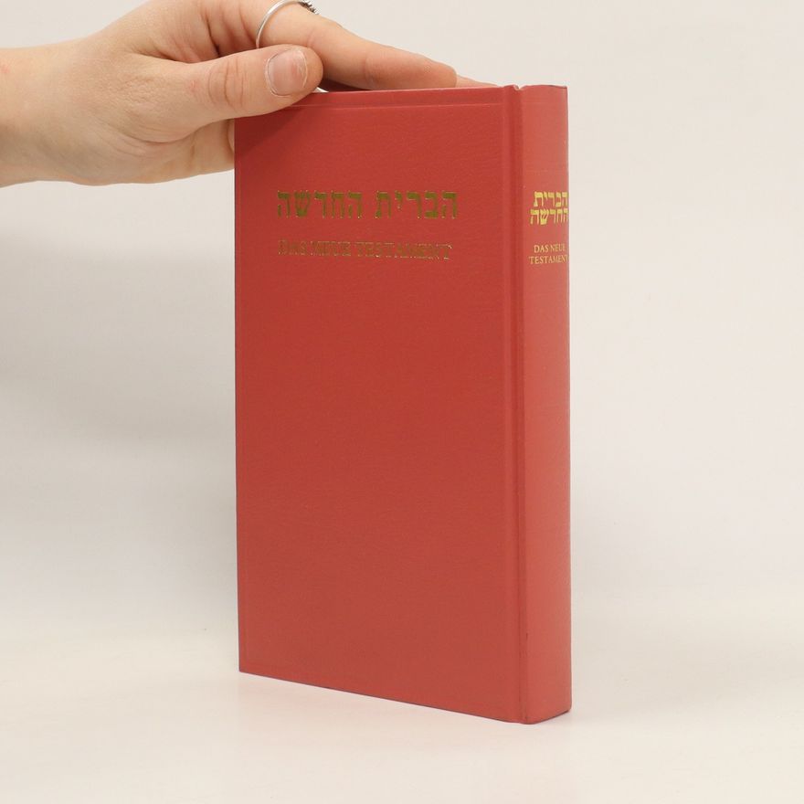 Various authors Das neue Testament in hebräisch und deutsch