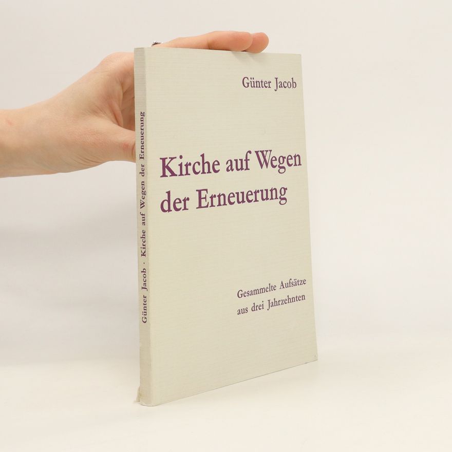 Günter Jacob Kirche auf Wegen der Erneuerung