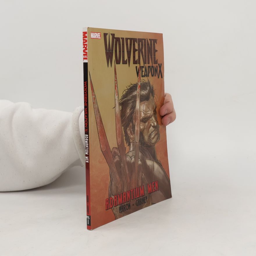 Various authors Wolverine, Weapon X