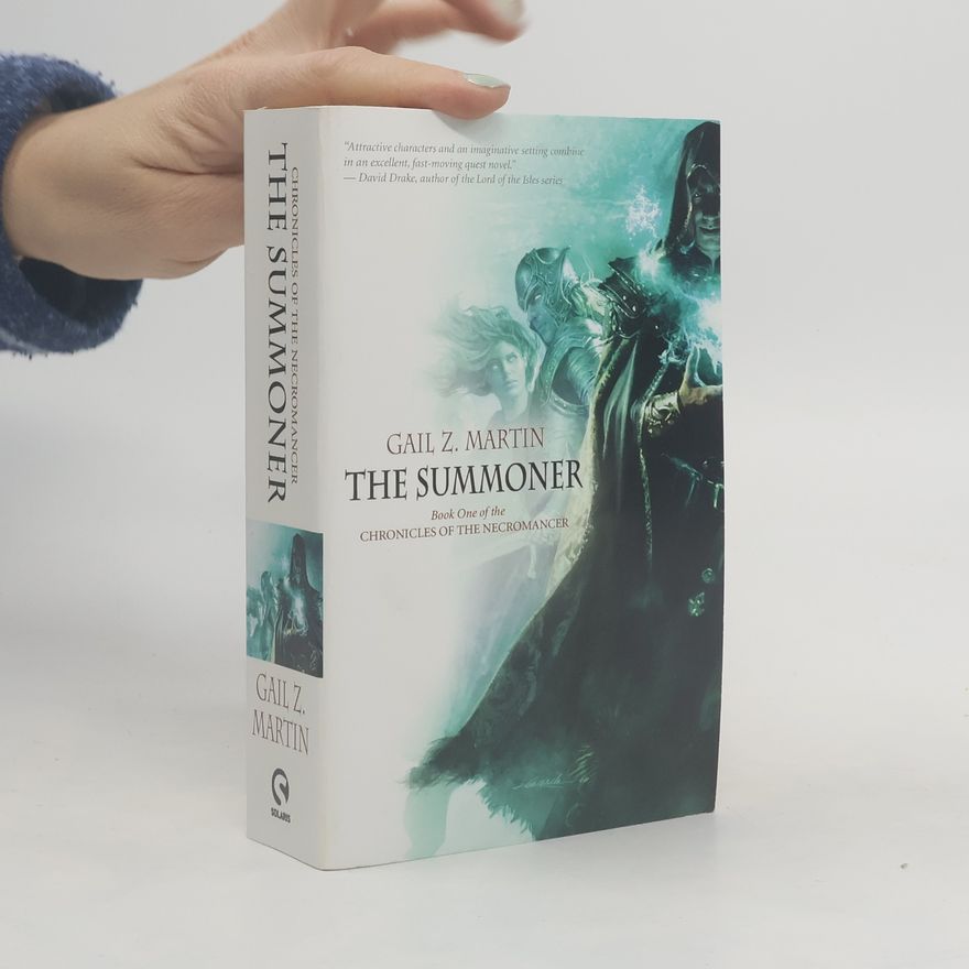 Gail Z. Martin The summoner