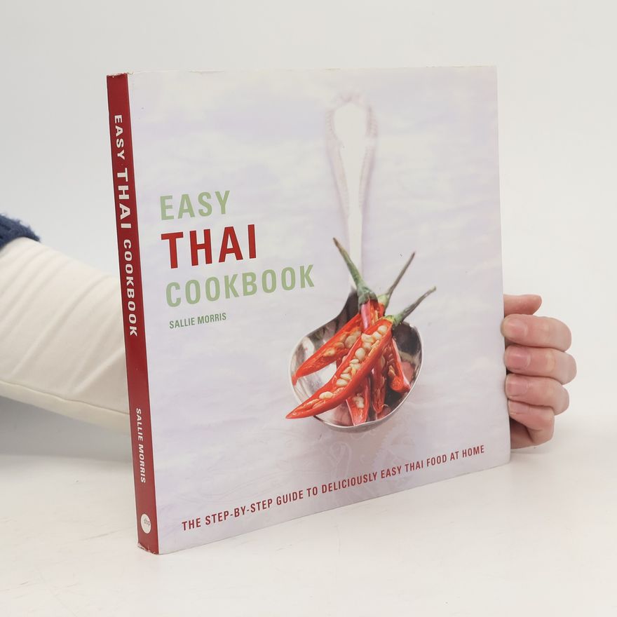 Sallie Morris Easy Thai Cookbook