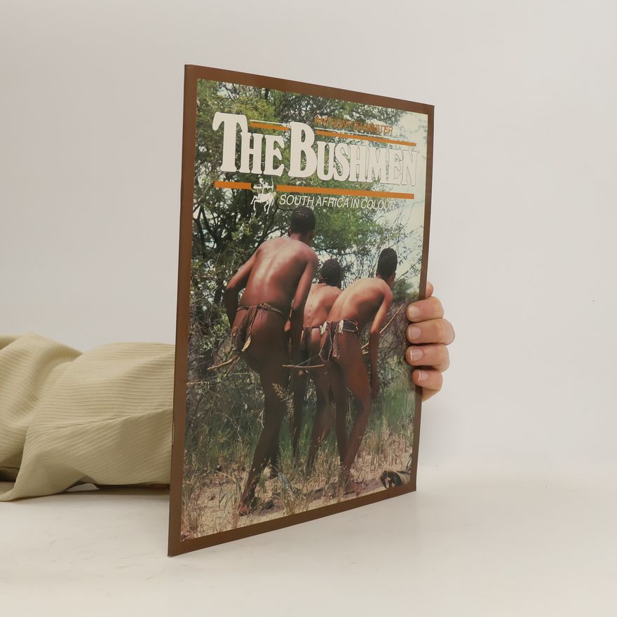 Anthony Bannister The Bushmen
