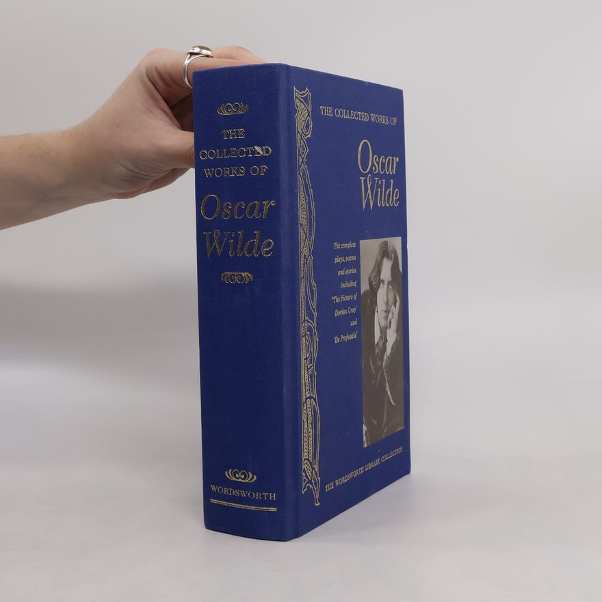Oscar Wilde The Collected Works of Oscar Wilde