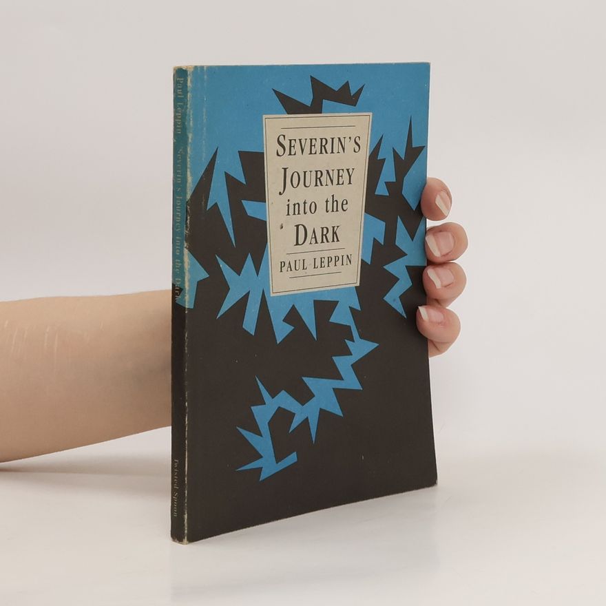 Paul Leppin Severin's Journey into the Dark: A Prague Ghost Story