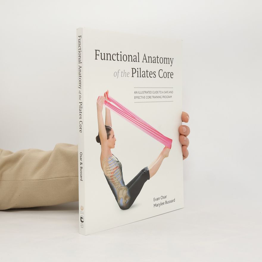 Evan Osar Functional Anatomy of the Pilates Core