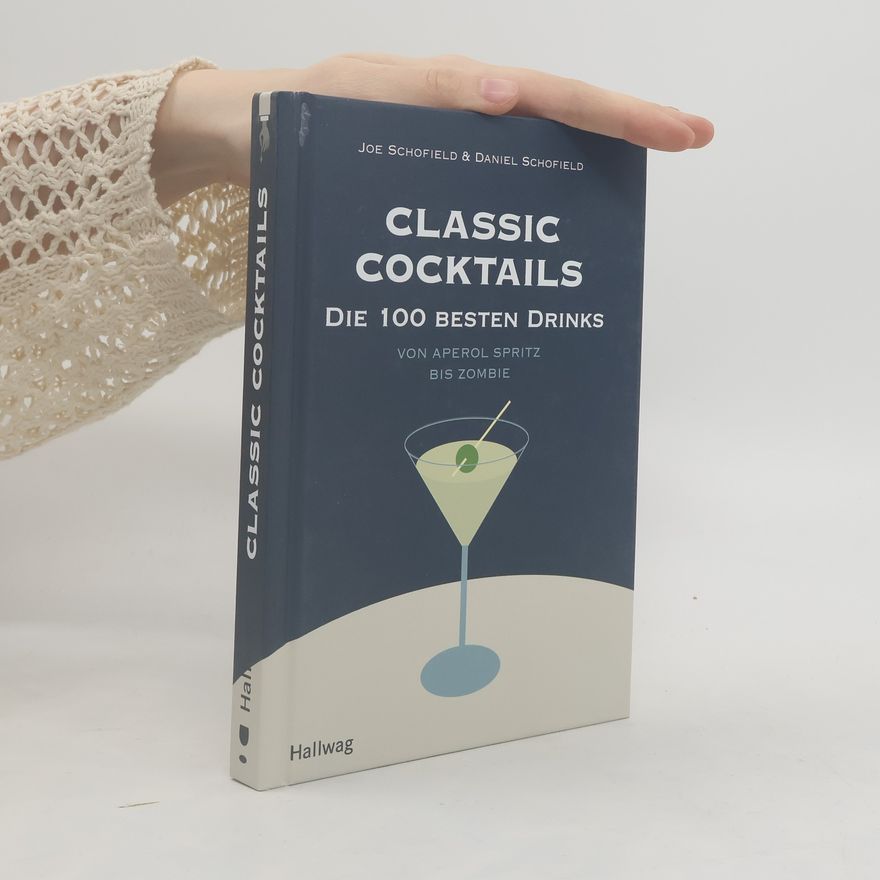 Joe Schofield Classic Cocktails