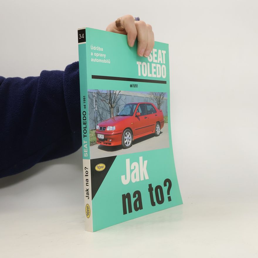 Autorenkollektiv Jak na to? Údržba a opravy automobilů Seat Toledo