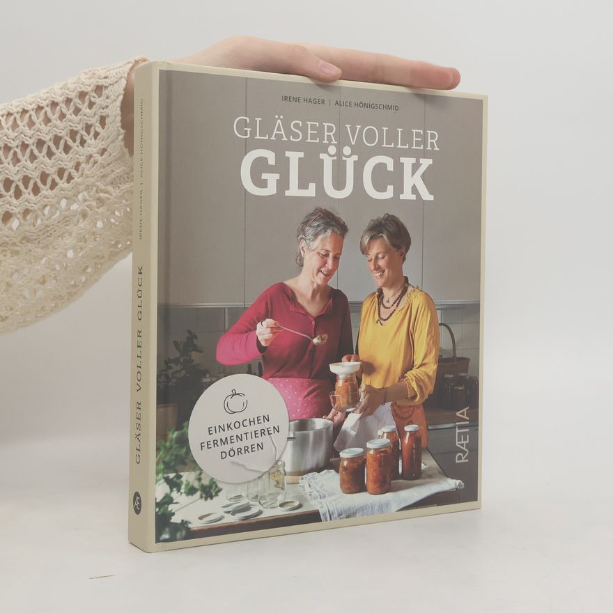 Irene Hager Gläser voller Glück