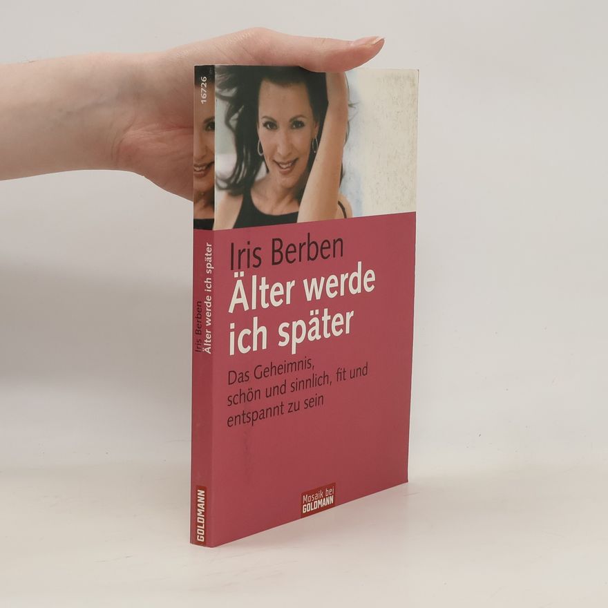Iris Berben Älter werde ich später