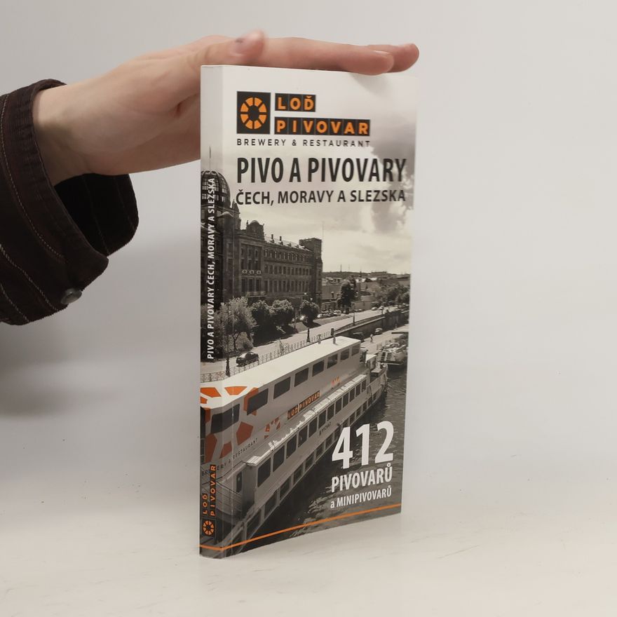 Kolektiv autorů Pivo a pivovary Čech, Moravy a Slezska
