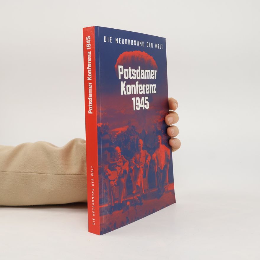 Jürgen Luh Potsdamer Konferenz 1945