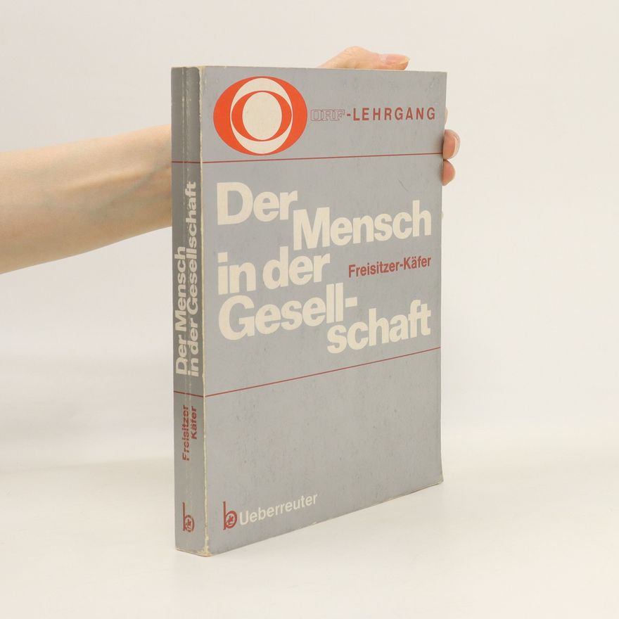 Autorenkollektiv Der Mensch in der Gesellschaft