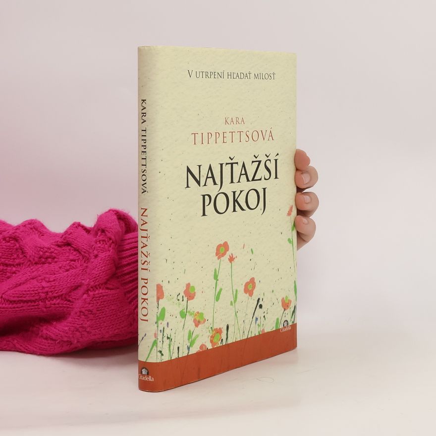 Kata Tippettsová Najťažší pokoj