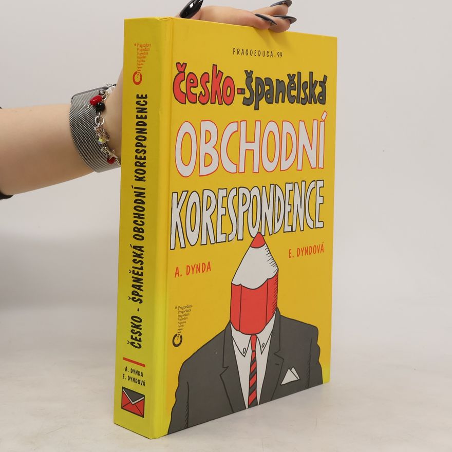 Antonín Dynda Česko-španělská obchodní korespondence