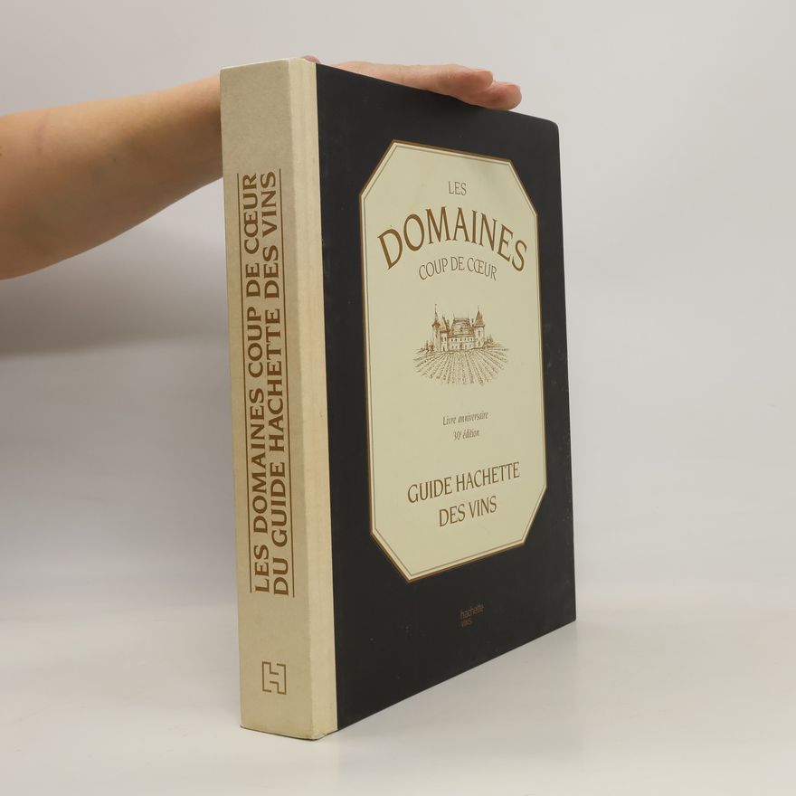 Stéphane Rosa Les domaines coups de coeur du Guide Hachette des Vins