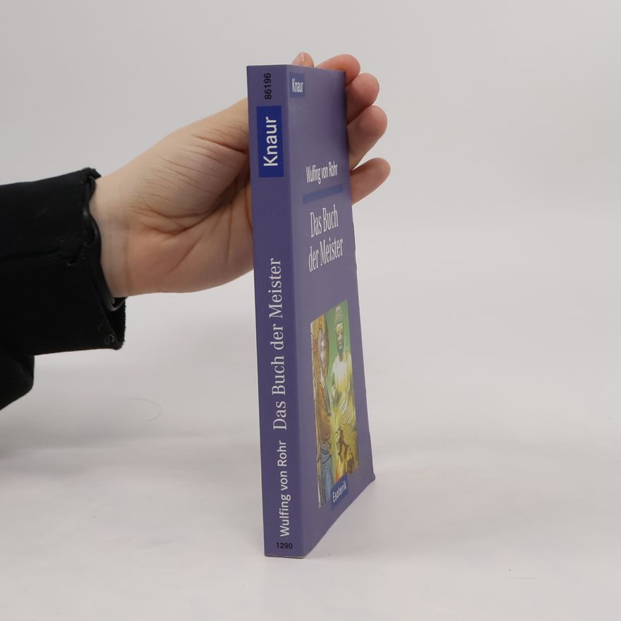 Wulfing von Rohr Das Buch der Meister