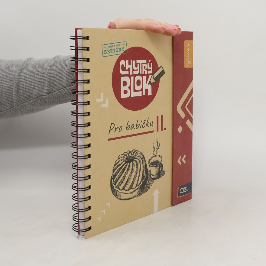 Lukáš Králík Chytrý blok II. : nejen pro seniory. Pro babičku