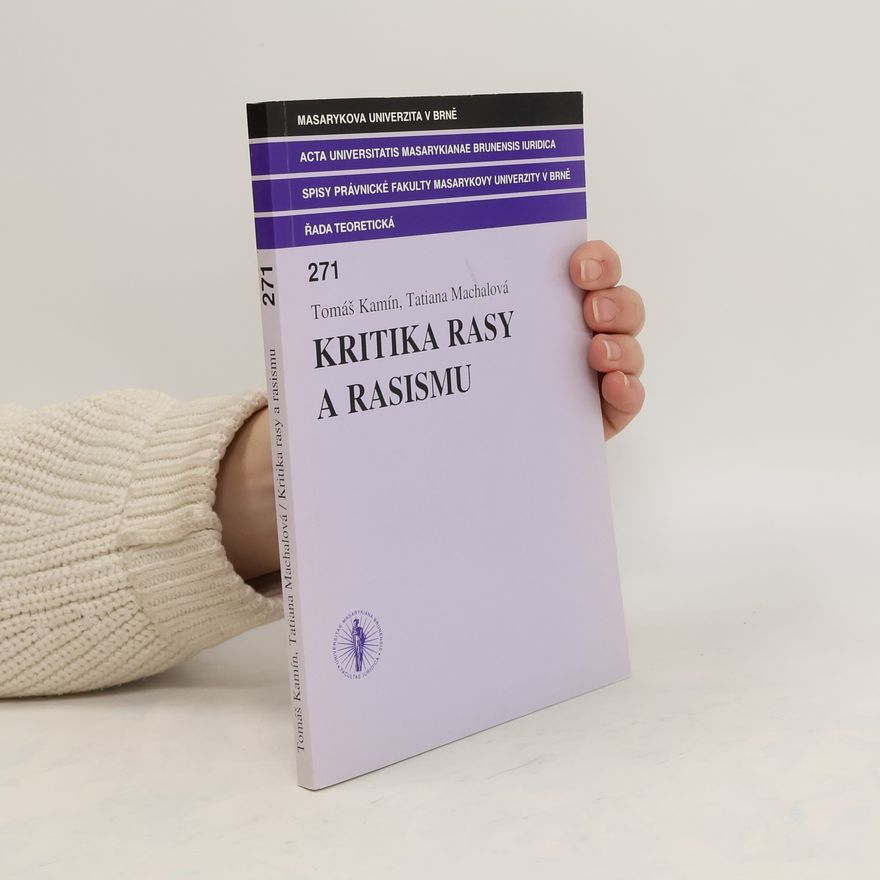Tatiana Machalová Kritika rasy a rasismu