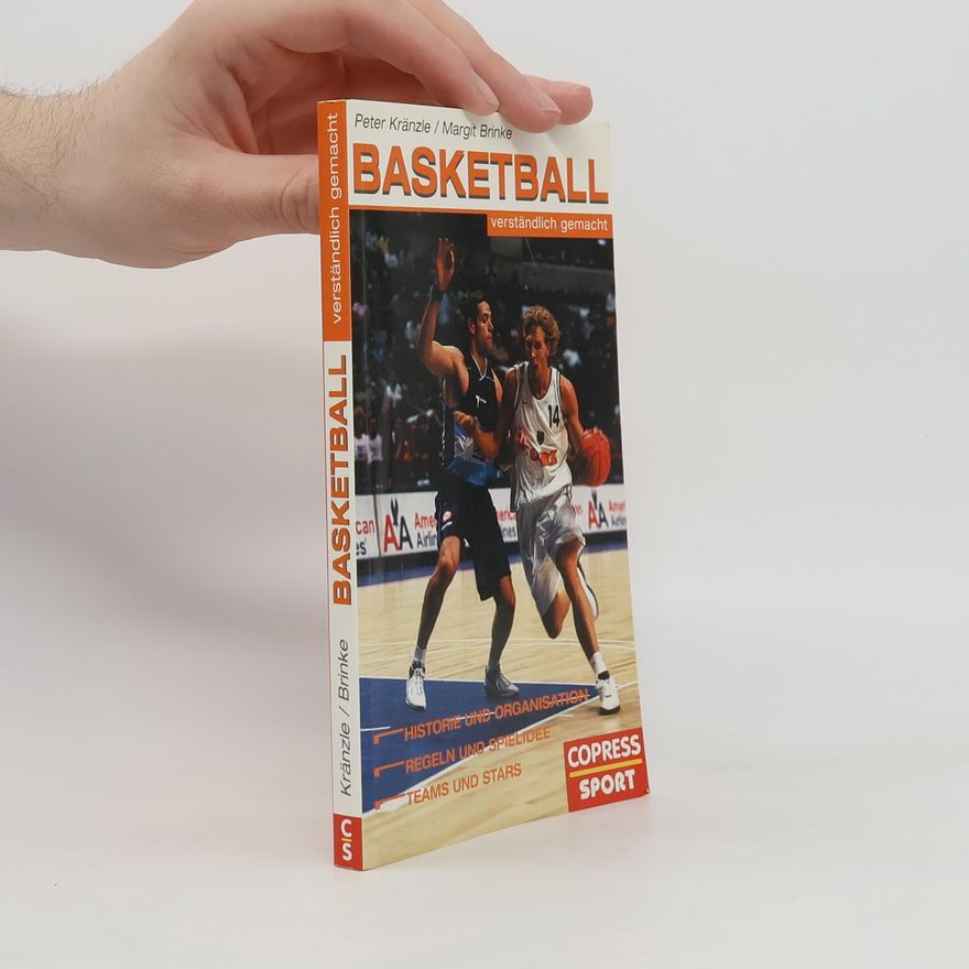 Peter Kränzle Basketball verständlich gemacht