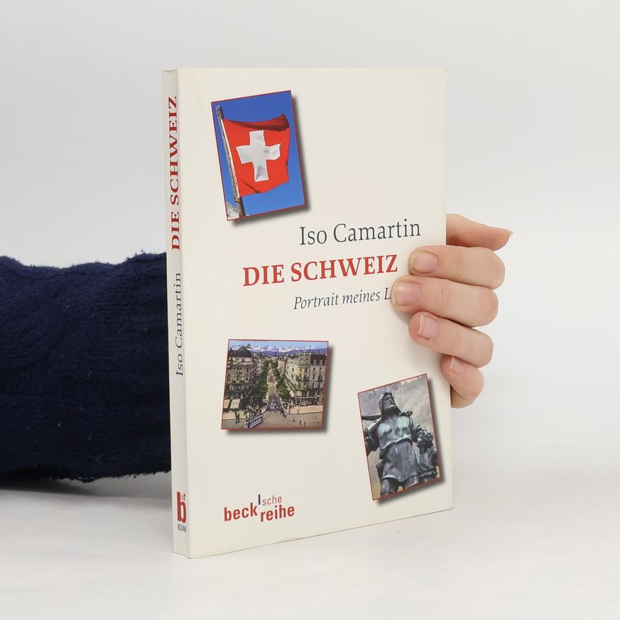 Iso Camartin Die Schweiz