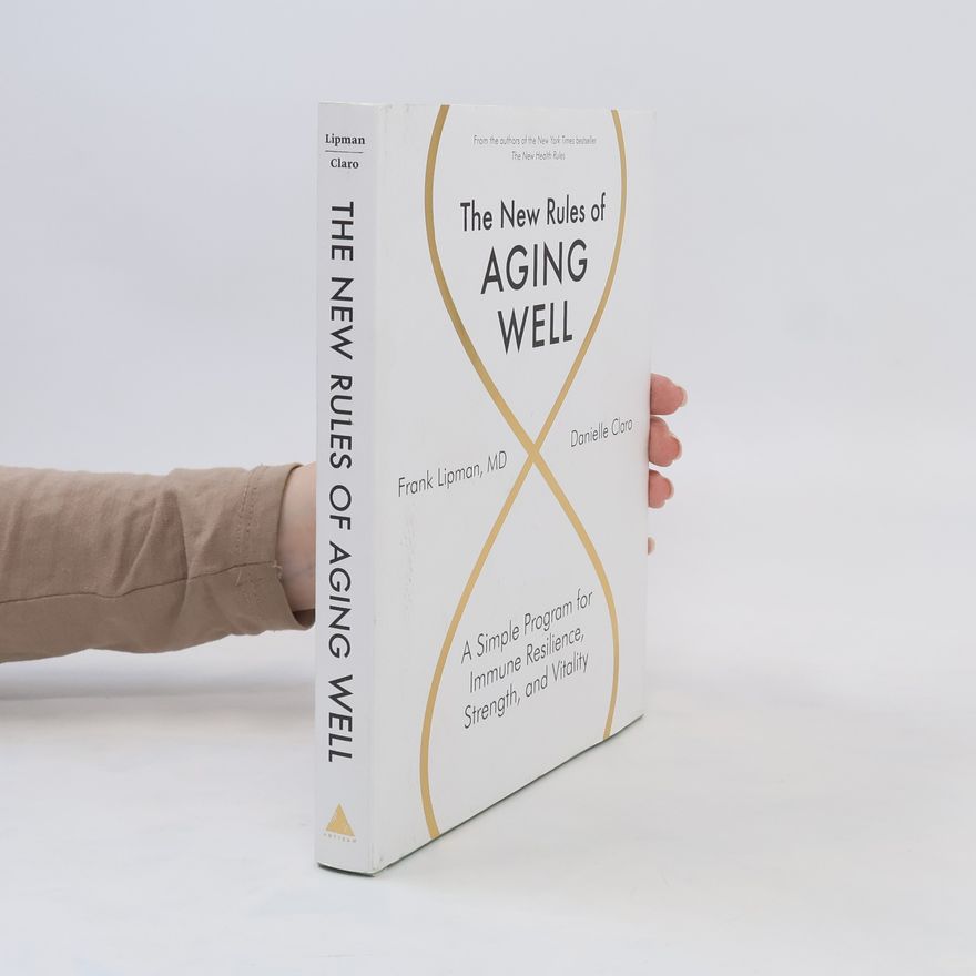 Danielle Claro The New Rules of Aging Well