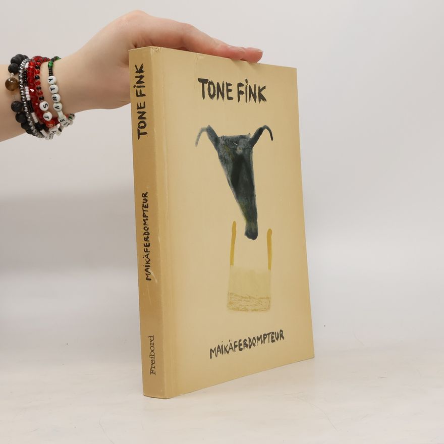 Tone Fink Maikäferdompteur