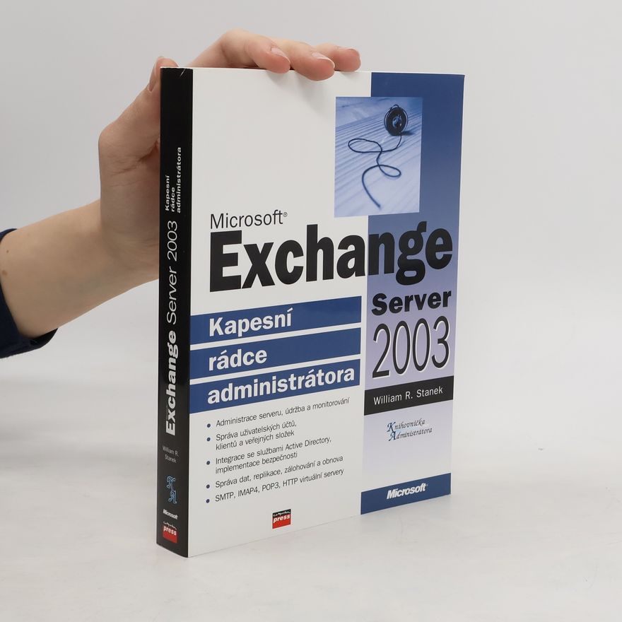 William Robert Stanek Microsoft Exchange Server 2003
